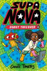 Supa Nova: Robot Takeover: A Graphic Novel (Volume 2) cover image