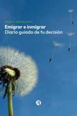 Emigrar e inmigrar: Diario guiado de tu decisión (Spanish Edition) cover image
