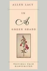 In a Green Shade: Writings from Homeground cover image