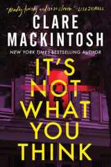 It's Not What You Think: A Novel cover image