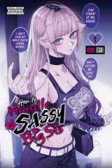 How to Handle My Sassy Big Sis, Vol. 1 (Volume 1) cover image