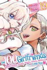 The 100 Girlfriends Who Really, Really, Really, Really, Really Love You Vol. 19 cover image