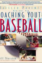 The Baffled Parent's Guide to Coaching Youth Baseball cover image