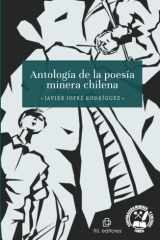 Antología de la Poesía Minera Chilena (Spanish Edition) cover image
