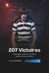 207 Victoires - Il s'est battu contre le monde, et parfois contre lui-même. cover image