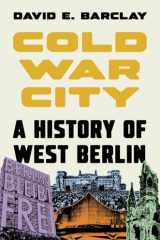 Cold War City: A History of West Berlin cover image