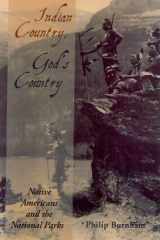 Indian Country, God's Country: Native Americans And The National Parks cover image