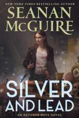 Silver and Lead: An October Daye Novel cover image