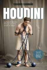 Houdini la biografâia definitiva del mago mâas câelebre de todos los tiempos cover image