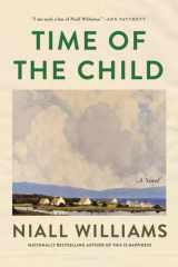 Time of the Child Winner of the Kerry Group Irish Novel of the Year Award cover image