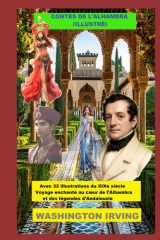CONTES DE L'ALHAMBRA (ILLUSTRÉ): Avec 32 illustrations du XIXe siècle. Voyage enchanté au cœur de l’Alhambra et des légendes d’Andalousie cover image