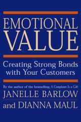 Emotional Value Creating Strong Bonds with Your Customers cover image
