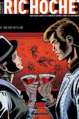 Les Nouvelles Enquêtes de Ric Hochet - Tome 8 - Dead Sugar cover image