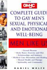 Men Like Us : The Gmhc Complete Guide to Gay Men's Sexual, Physical, and Emotional Well-Being cover image