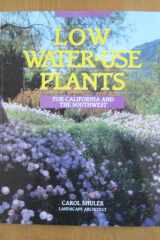 Low Water Use Plants For California And The Southwest cover image