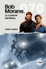 Bob Morane - Le Camion Infernal: Tome 070 cover image