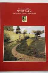 A Connecticut Place: Weir Farm, An American Painter's Rural Retreat cover image