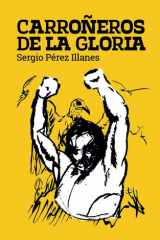 Carroñeros de la gloria (Spanish Edition) cover image