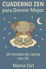 Cuaderno Zen para Dormir Mejor - 30 Noches de calma con Eli cover image