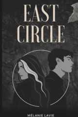 EAST CIRCLE: Nouvelle romance à suspense, secrets et vérité interdite : thriller, enquête journalistique captivant, he falls first & soul mate love story cover image