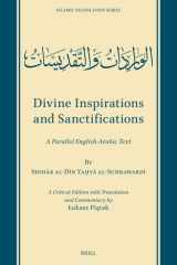 Divine Inspirations and Sanctifications: A Parallel English-Arabic Text (Islamic Translation Series, 16) cover image