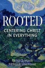 Rooted: Centering Christ in Everything cover image