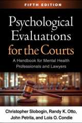 Psychological Evaluations for the Courts: A Handbook for Mental Health Professionals and Lawyers cover image