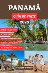 GUÍA DE VIAJE A PANAMÁ (A TODO COLOR): Su compañero ideal para playas, biodiversidad, cultura local, aventuras de la lista de deseos y consejos de ... Italian and Spanish)) (Spanish Edition) cover image