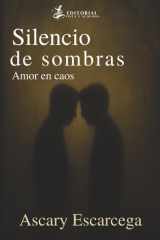 Silencio de sombras: amor en caos (Spanish Edition) cover image
