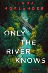 Only the River Knows (Sheriff Red Mysteries) cover image