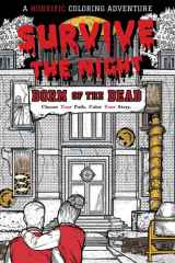 Survive the Night: Dorm of the Dead: A Horrific Coloring Adventure (Survive the Night Coloring Adventures) cover image