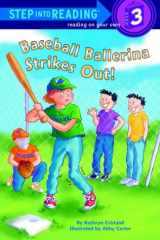 Baseball Ballerina Strikes Out! (Step-Into-Reading, Step 3) cover image