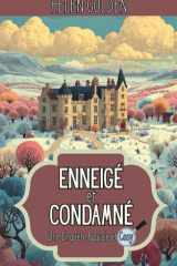 Enneigé et Condamné (Une Enquête Royale et Cosy): Un mystère royal et cosy cover image