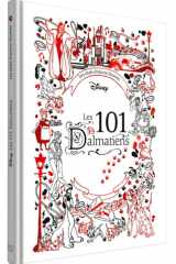 LES 101 DALMATIENS - Les Chefs-d'oeuvre illustrés - Disney cover image