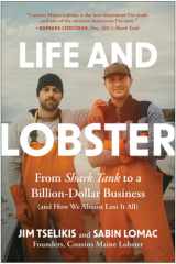 Life and Lobster: From Shark Tank to a Billion-Dollar Business (And How We Almost Lost It All) cover image