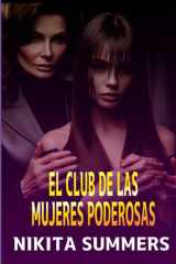 El club de las mujeres poderosas - Erotismo Extremo - Contenido BDSM lésbico muy explícito (Serie lesbianas N° 8) cover image