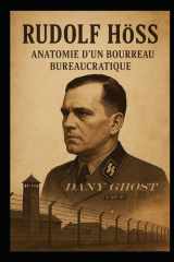 Rudolf hess, anatomie d’un bourreau bureaucratique cover image