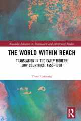 The World Within Reach: Translation in the Early Modern Low Countries, 1550–1700 (Routledge Advances in Translation and Interpreting Studies) cover image
