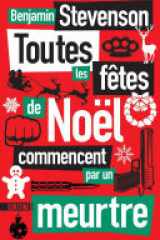 Toutes les fêtes de Noël commencent par un meurtre cover image