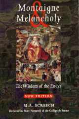 Montaigne & Melancholy The Wisdom of the Essays cover image