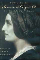 The Life of Marie d'Agoult, alias Daniel Stern cover image