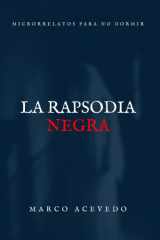 La rapsodia negra - Microrrelatos para no dormir cover image