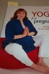 Step-By-Step Yoga For Pregnancy Essential Exercises for the Childbearing Year cover image