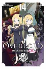 Overlord: The Undead King Oh!, Vol. 14 (Volume 14) cover image