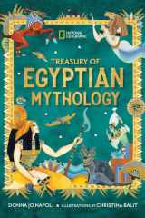 Treasury of Egyptian Mythology: Classic Stories of Gods, Goddesses, Monsters & Mortals (National Geographic Treasuries) cover image