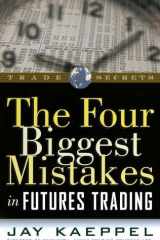 The Four Biggest Mistakes in Futures Trading cover image