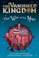 The War of the Maps (The Vanished Kingdom Book 3) (Volume 3) cover image