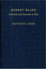 Robert Blake: Admiral and General at Sea cover image