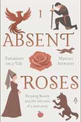 Absent Roses: Sleeping Beauty and the old roots of a new story cover image