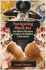 Navigating Black Joy for Black Women Leaders in Higher Education: Spaces for Authentic Freedom cover image